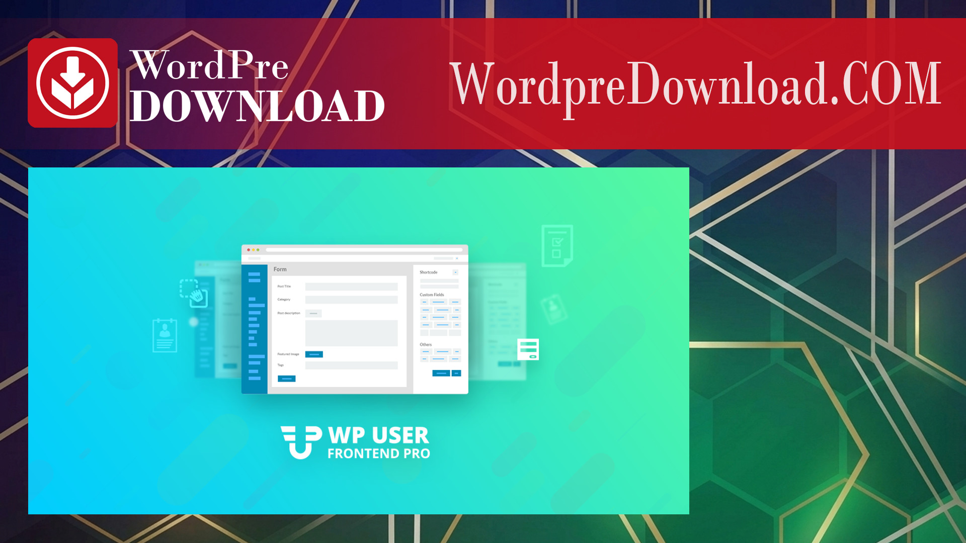 WP User Frontend Pro – Business – WordpreDownload.COM