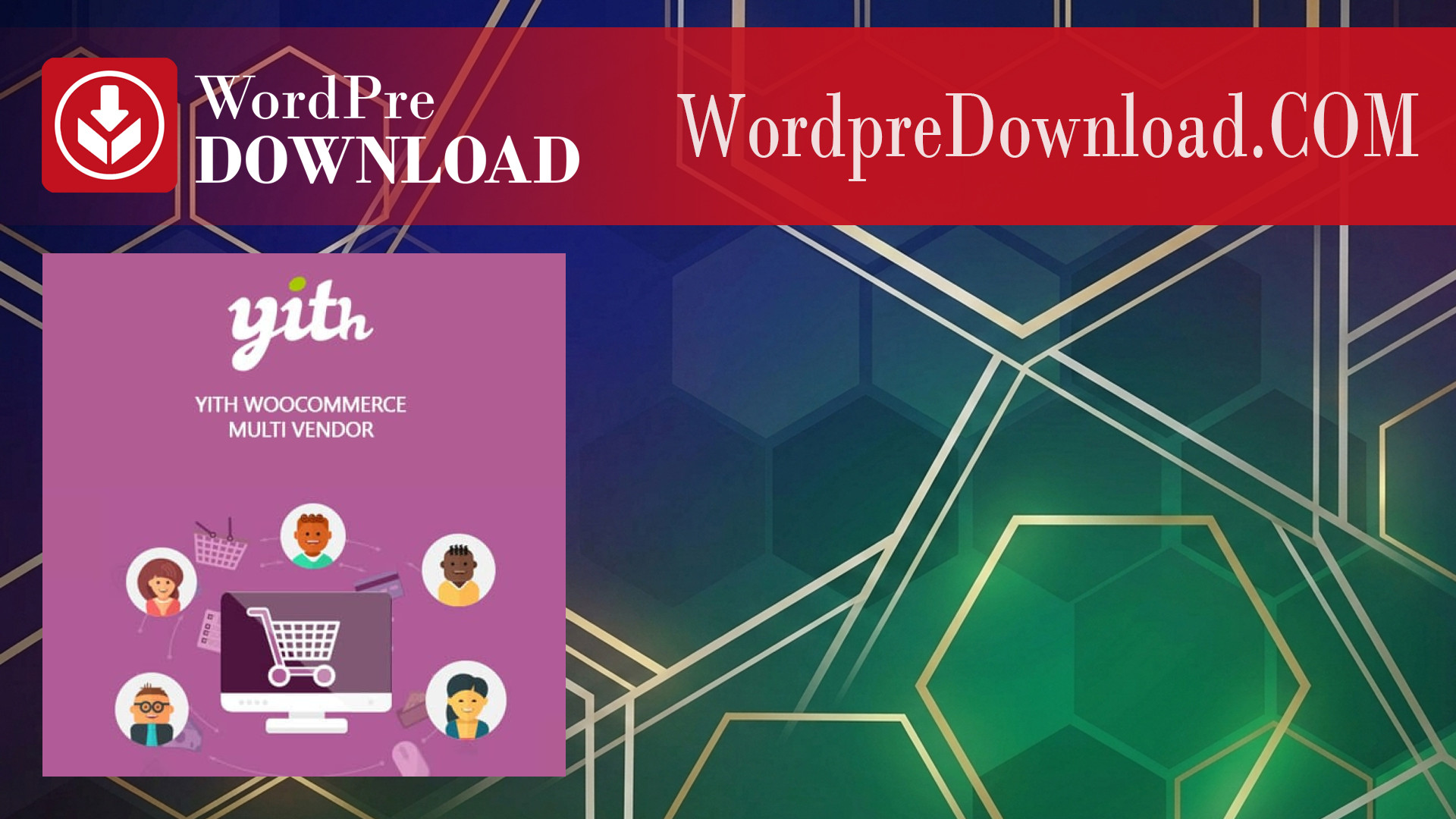 YITH WooCommerce Multi Vendor Premium – WordpreDownload.COM