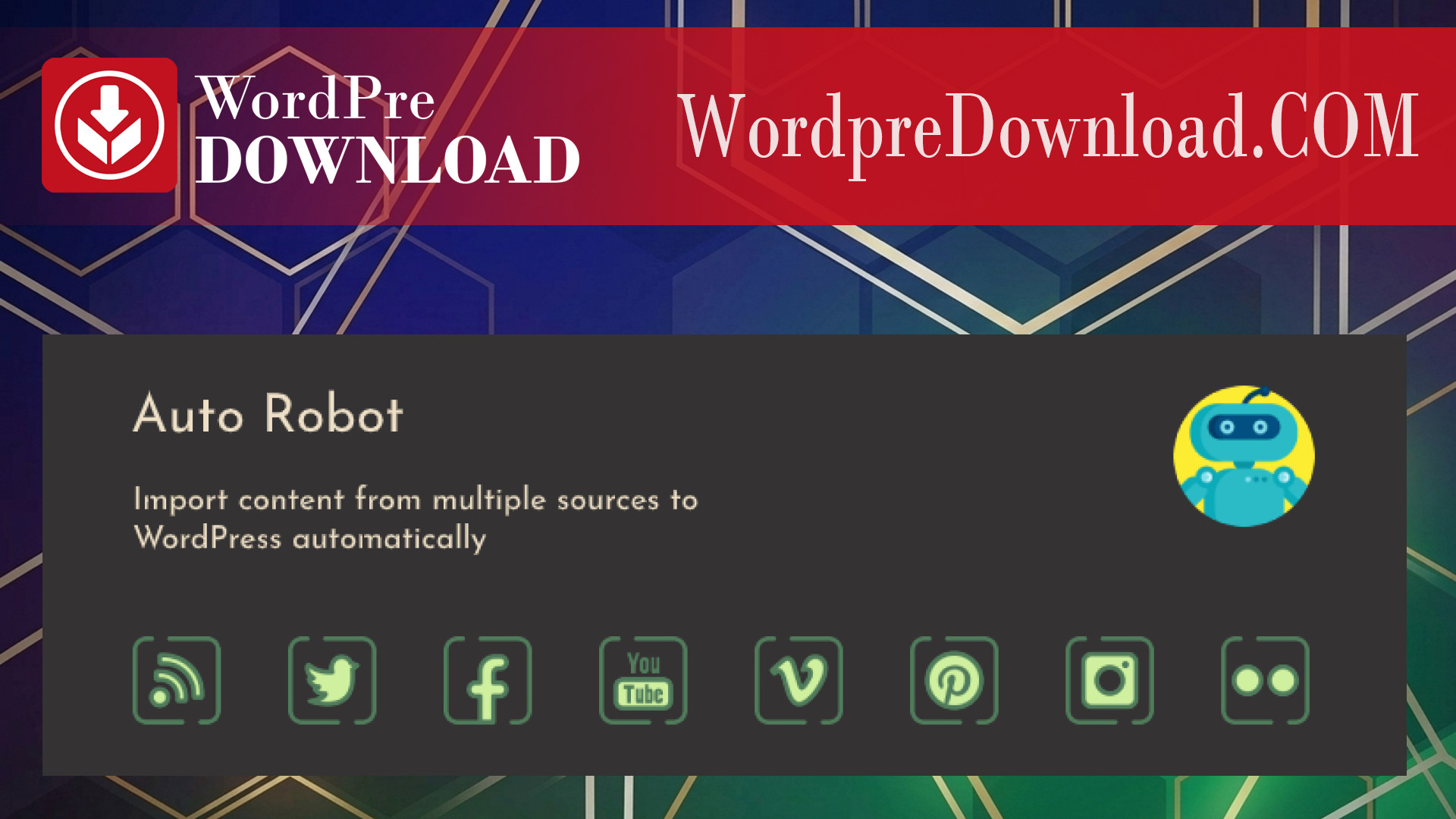Auto Robot – WordPress Autoblogging Plugin – WordpreDownload.COM