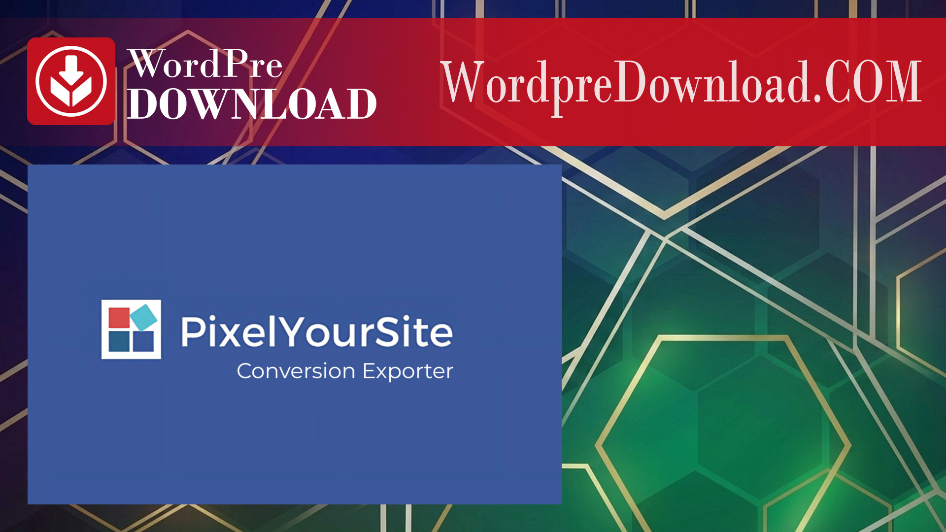 Conversion Exporter by PixelYourSite – WordpreDownload.COM