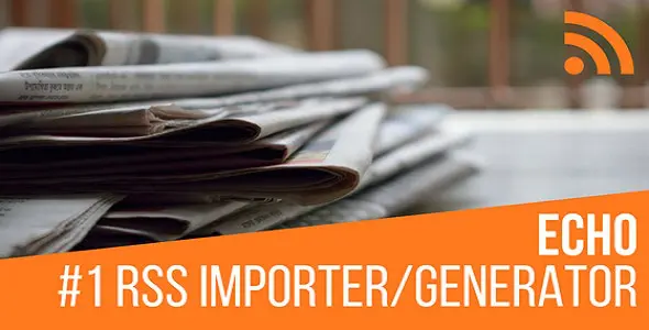 Echo RSS Feed Post Generator Plugin for WordPress – WordpreDownload.COM