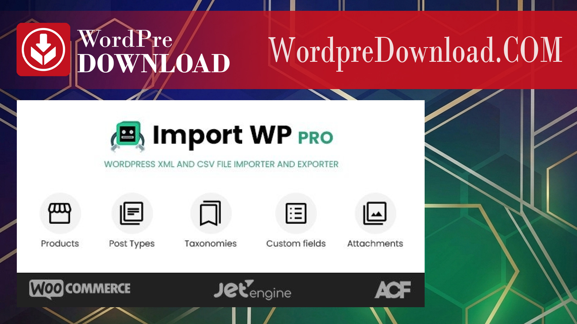 ImportWP Pro – WordPress XML and CSV Importer – WordpreDownload.COM