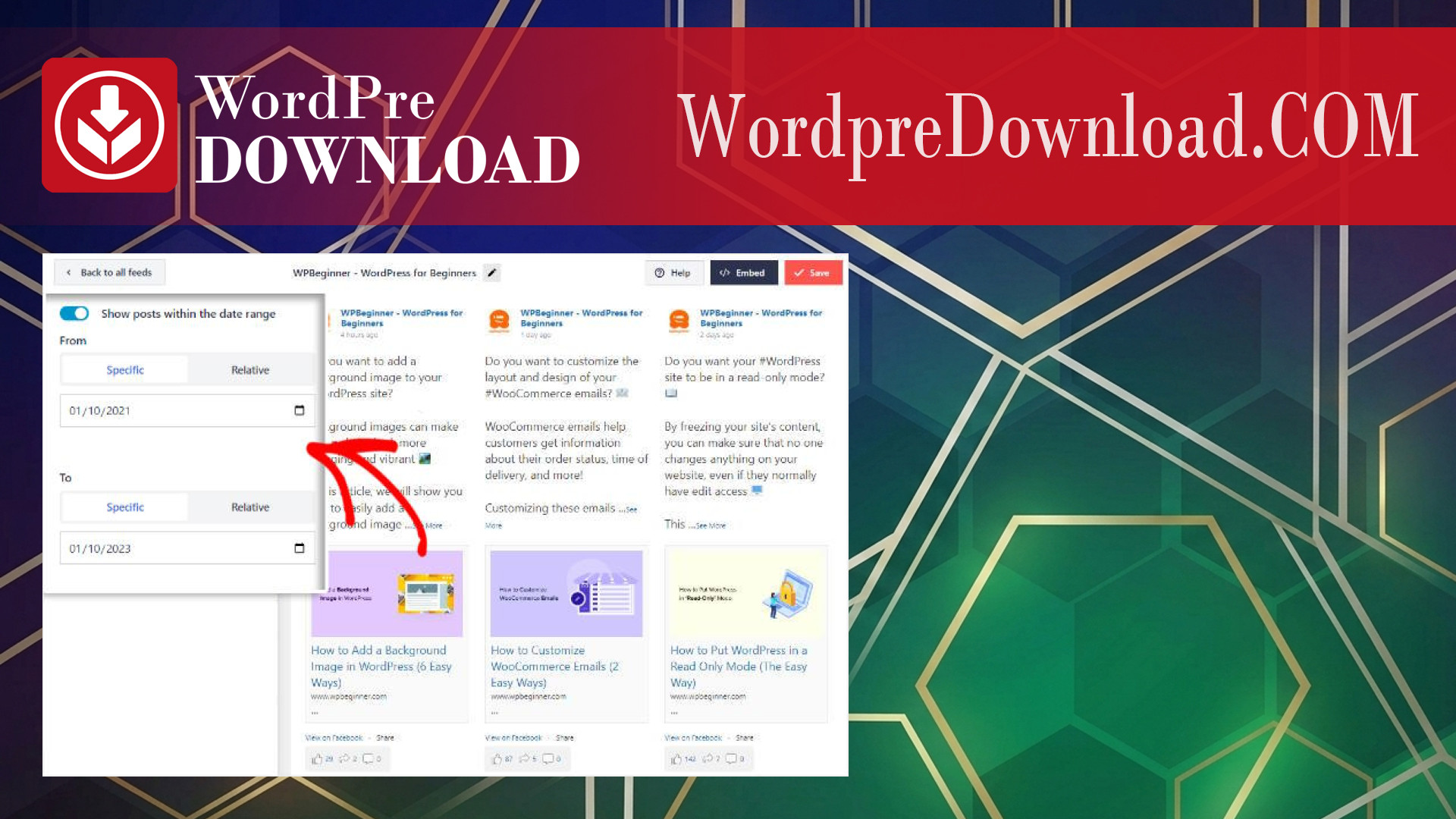 Custom Facebook Feeds – Date Range – WordpreDownload.COM
