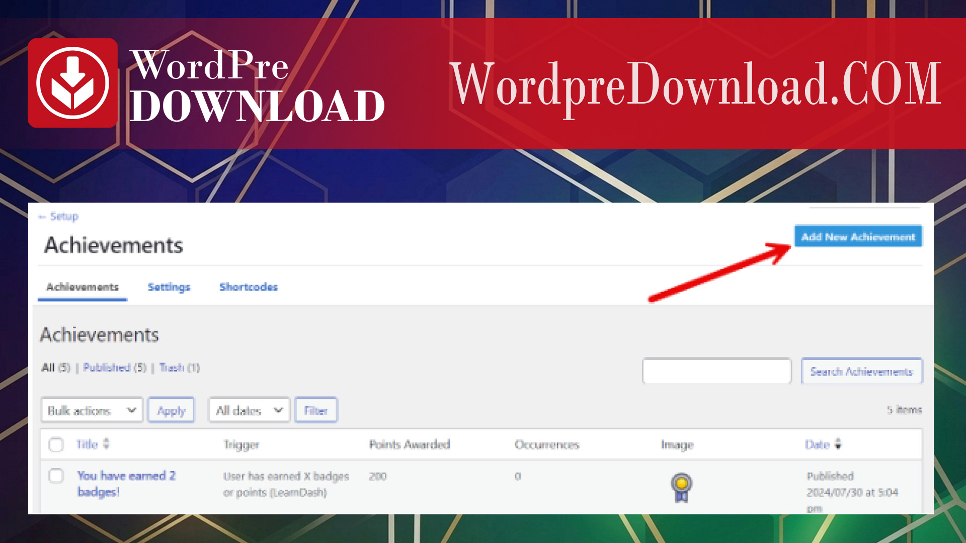 LearnDash LMS – Achievements – WordpreDownload.COM