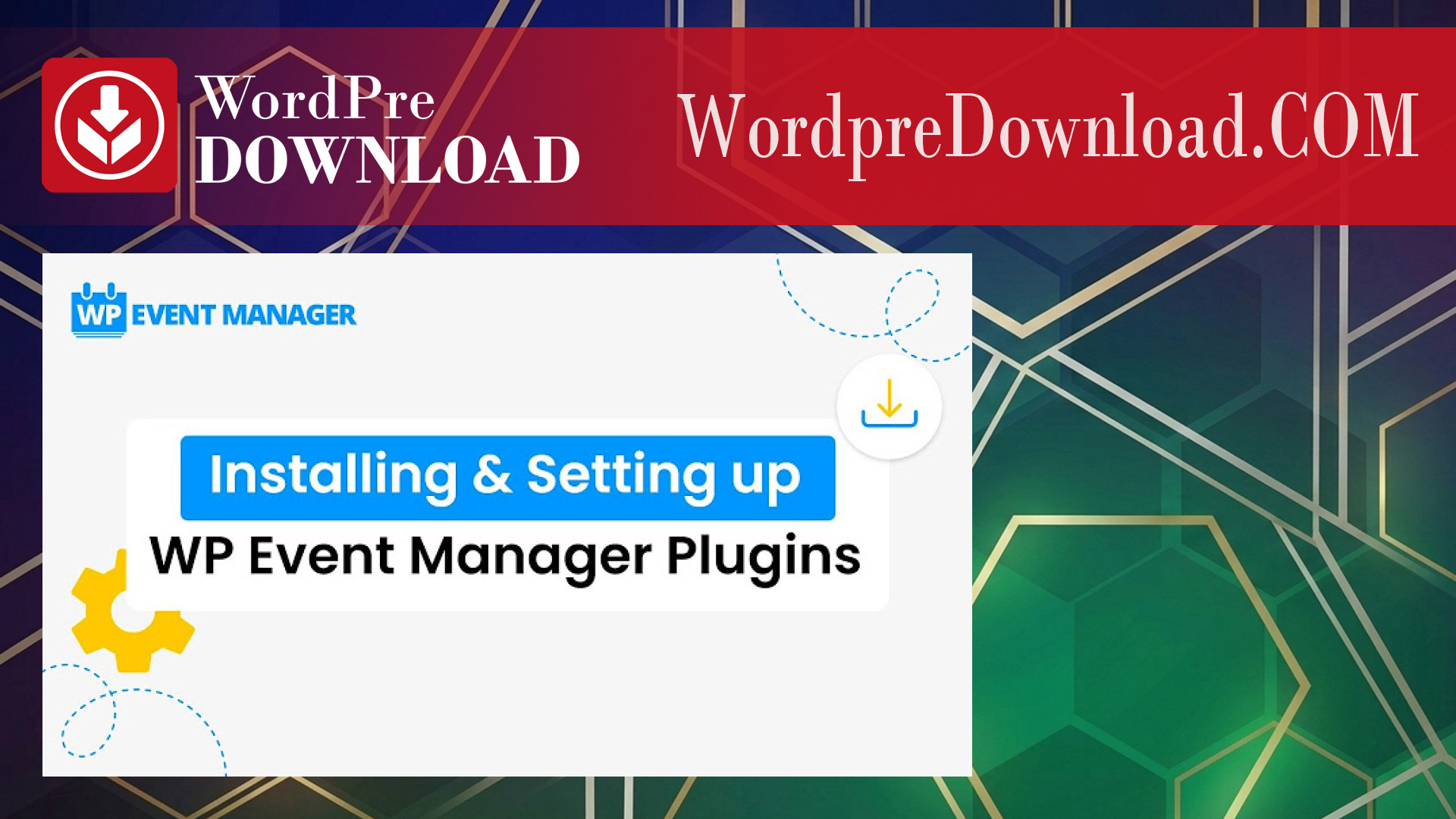 WP Event Manager – Core – WordpreDownload.COM