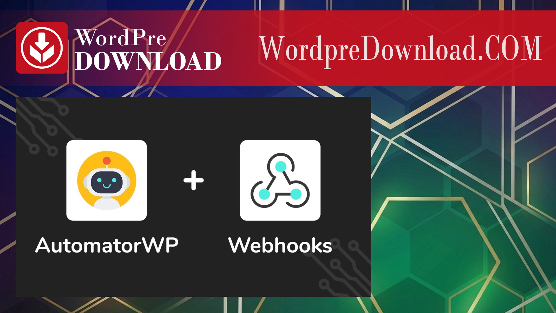 AutomatorWP – Webhooks - WordpreDownload.COM